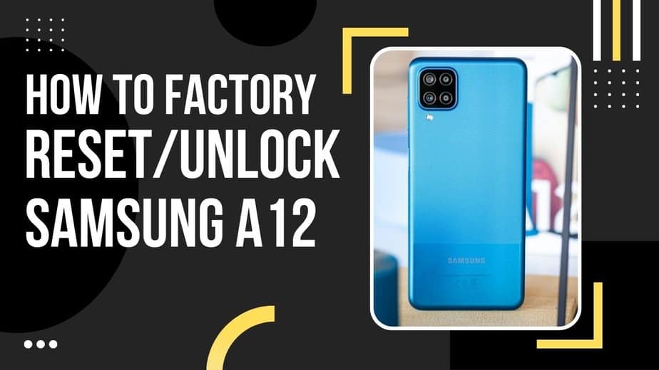 Unlock/ reset Samsung A12 SM-A125F